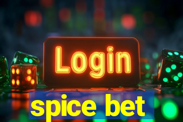 spice bet